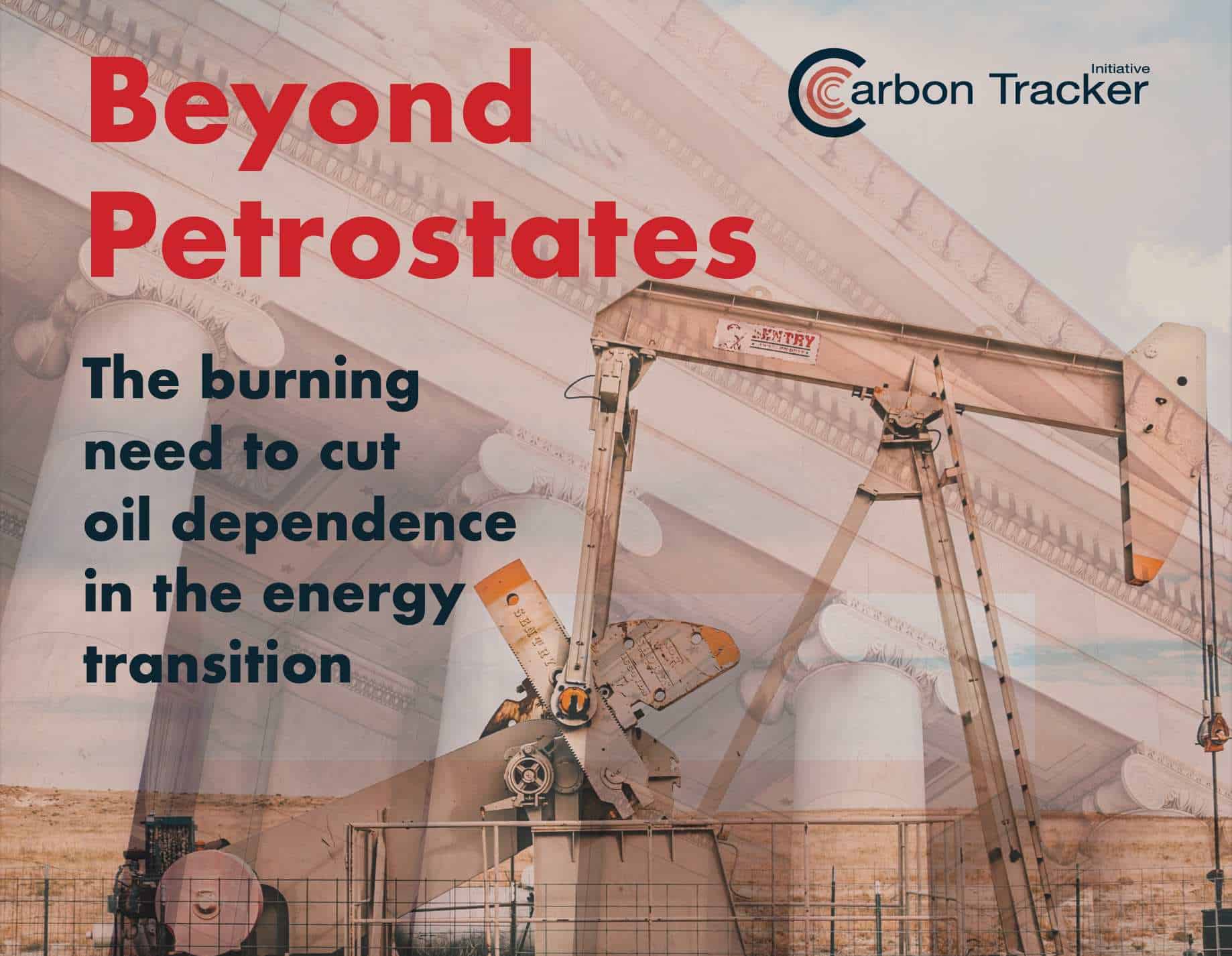 "Beyond petrostates: The burning need to cut oil dependence in the energy transition"